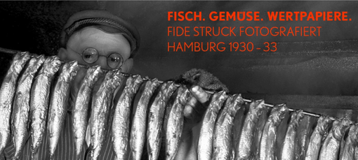 FISCH. GEMÜSE. WERTPAPIERE. Fide Struck fotografiert Hamburg 1930-33