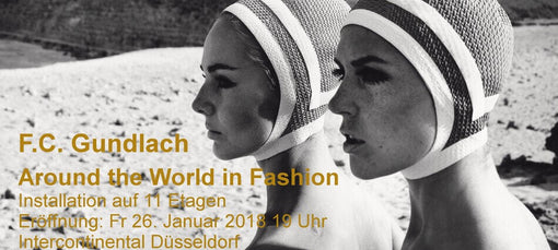 F.C. Gundlach – Around the World in Fashion