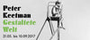 Peter Keetman. Gestaltete Welt. Ein fotografisches Lebenswerk