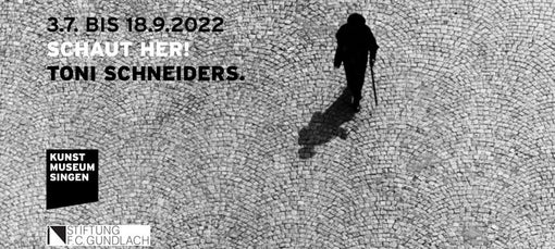 Schaut her! Toni Schneiders